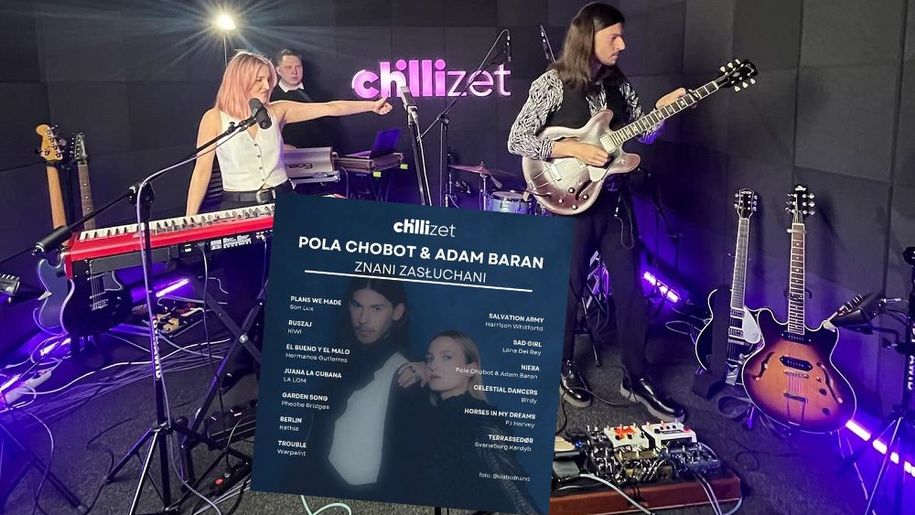 Pola Chobot i Adam Baran w Chillizet