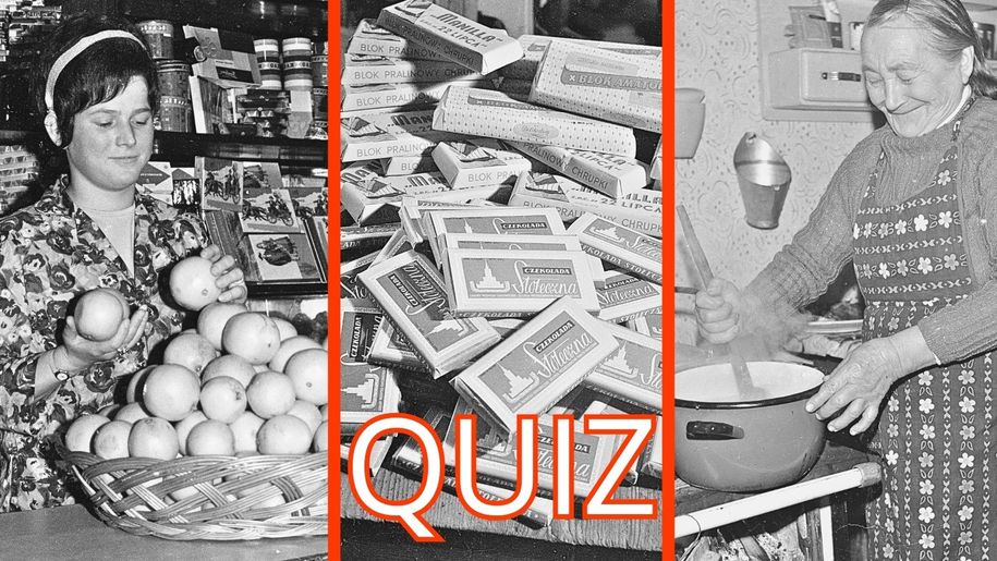 Quiz. To jedliśmy w PRL