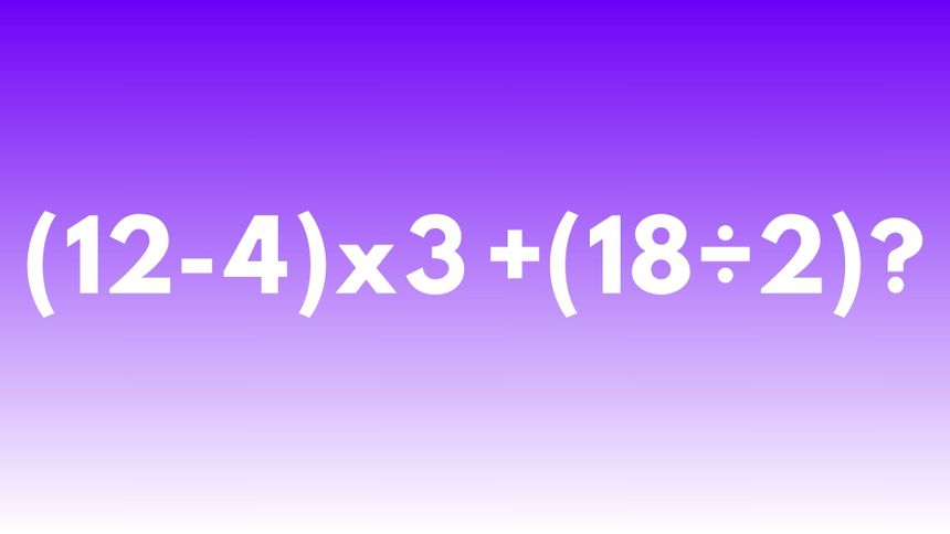 Ile to jest (12-4)x3+(18÷2)?