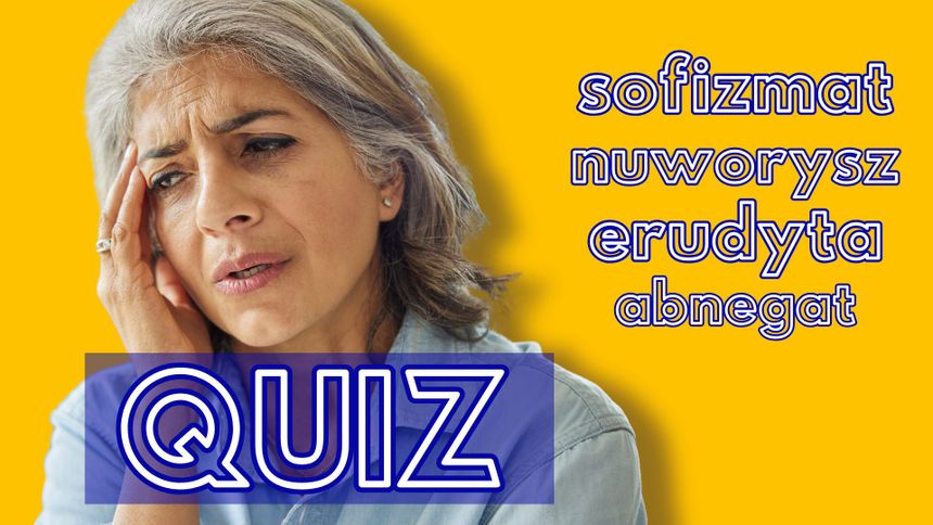 Quiz - trudne polskie wyrazy