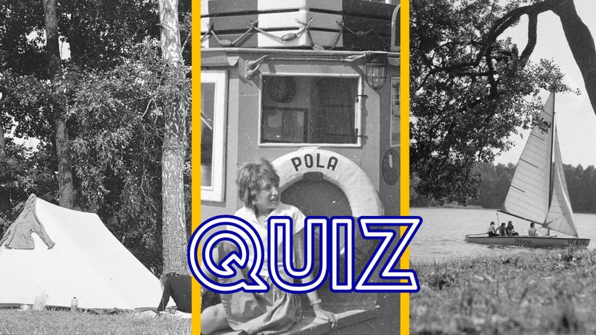 Quiz PRL - wakacje, wczasy i wyjazdy 