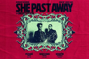 She Past Away zagrają w Polsce