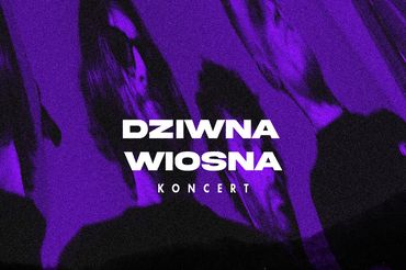 Dziwna Wiosna