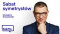 Grzegorz Sroczyński, Sabat Symetrystów