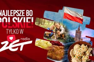 Plebiscyt Najlepsze, bo polskie - tylko w Radiu ZET