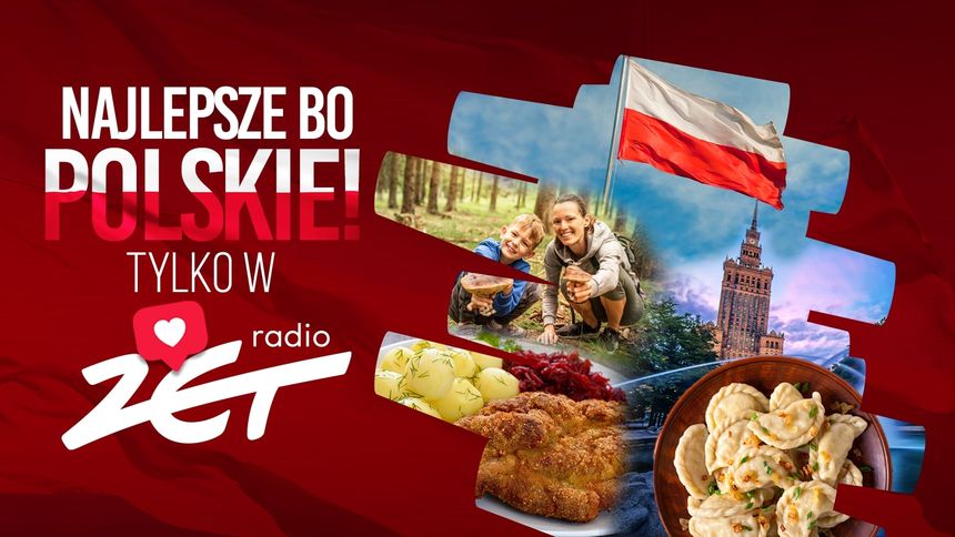 Plebiscyt Najlepsze, bo polskie - tylko w Radiu ZET
