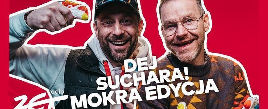 Dej suchara Radio ZET Motyka Starybrat
