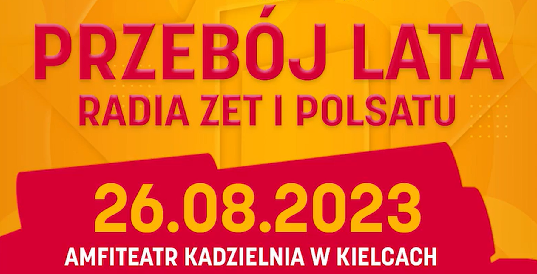 Koncert Przebój Lata Radia Zet i Polsatu Magiczne Zakończenie Wakacji 2023
