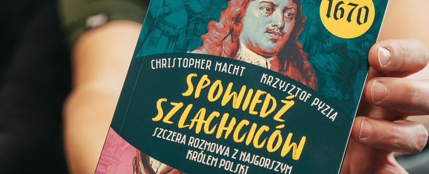 Nowa książka Krzysztofa Pyzi o szlachcie i królu Wiśniowieckim