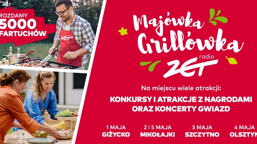 Majówka Grillówka Radia ZET 2024