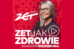 ZET jak Zdrowie podcast Agnieszki Kołodziejskiej