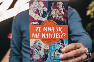 Książka Ze mną się nie napijesz Krzysztofa Pyzi 