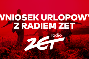 Wniosek urlopowy z Radiem ZET