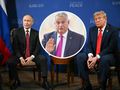 Trump, Putin, Orban
