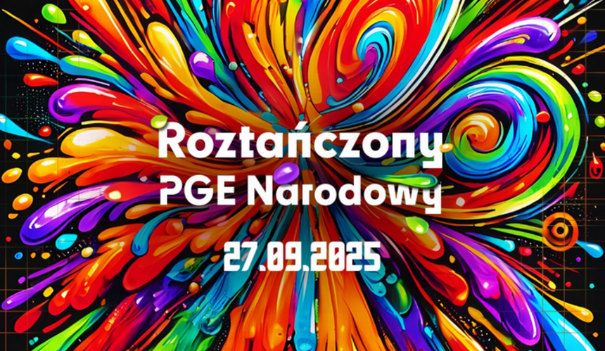 Roztańczony PGE Narodowy - gdzie i kiedy oglądać?