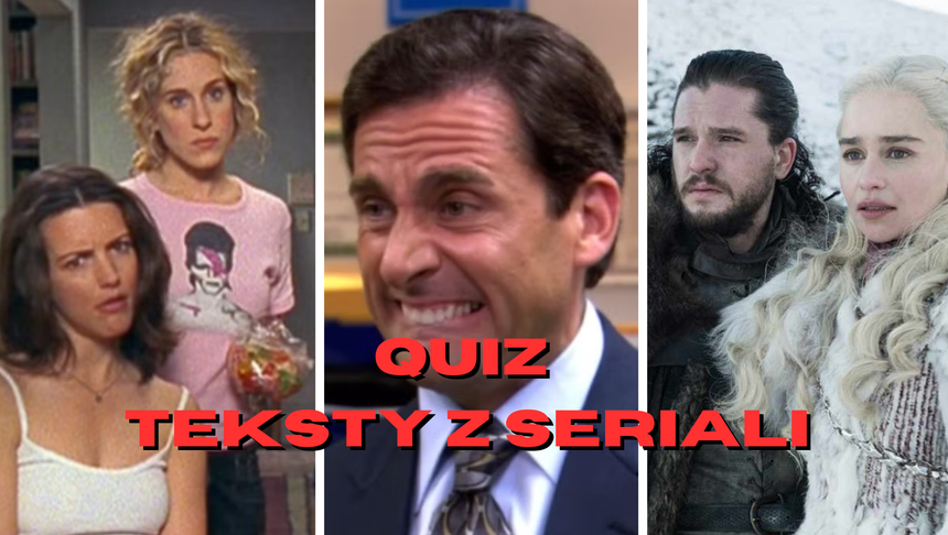 Kadr z serialu "Seks w wielkim mieście", kadr z serialu "The Office", kadr z serialu "Gra o tron" 