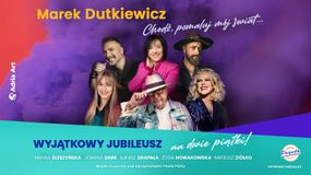 Jubileusz Marka Dutkiewicza