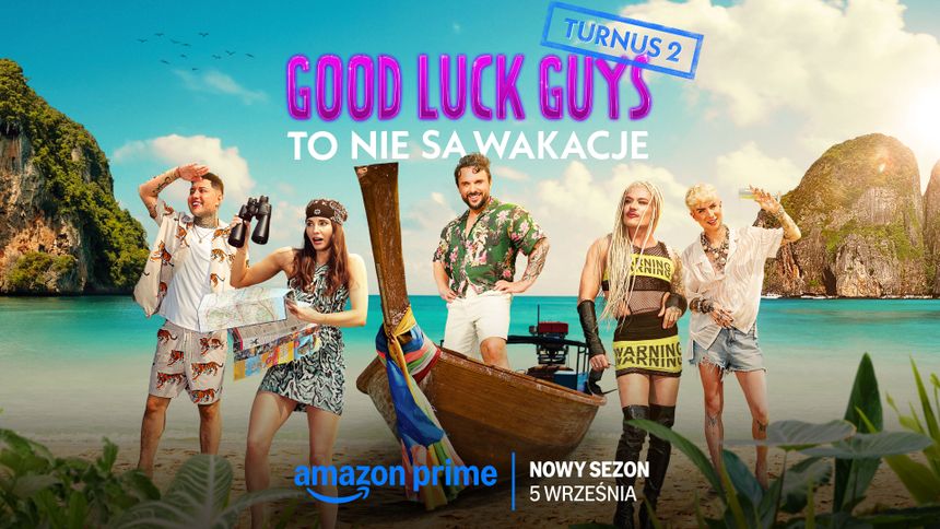 Program Good Luck Guys wraca na Prime Video w nowej odsłonie