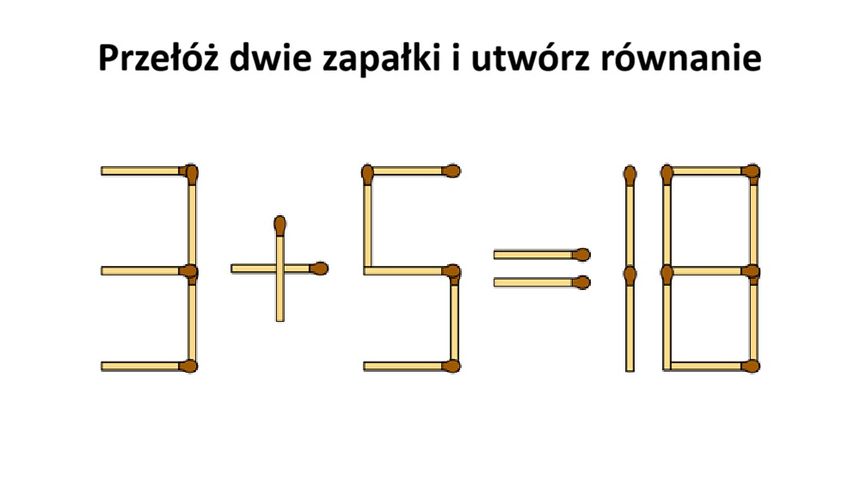 Przełóż 2 zapałki i utwórz równanie