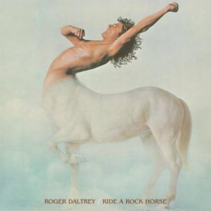 Ride a Rock Horse, Roger Daltrey