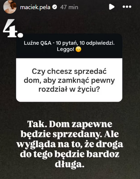 Maciej Pela o sprzedaży domu