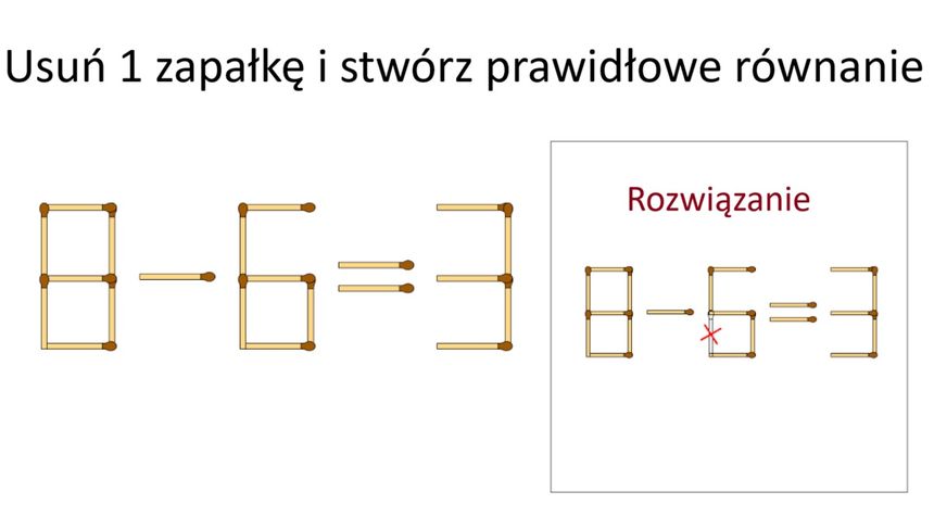 Usuń 1 zapałkę i utwórz równanie. Rozwiązanie