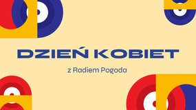 Dzień Kobiet w Radiu Pogoda