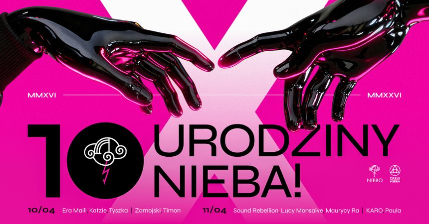 Przed nami wyjątkowy weekend. Świętujemy 10. urodziny klubu Niebo.