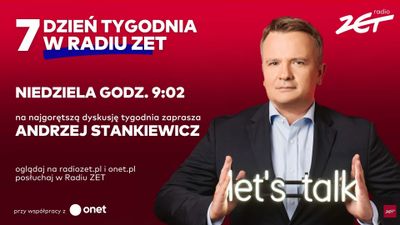 7. Dzień Tygodnia w Radiu ZET. Na program zaprasza Andrzej Stankiewicz
