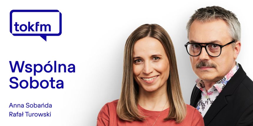 Wspólna sobota - nowa audycja w TOK FM