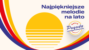 Letnia ramówka Radia Pogoda 2026