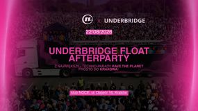 Plakat promujący wydarzenie Underbridge Float Afterparty.