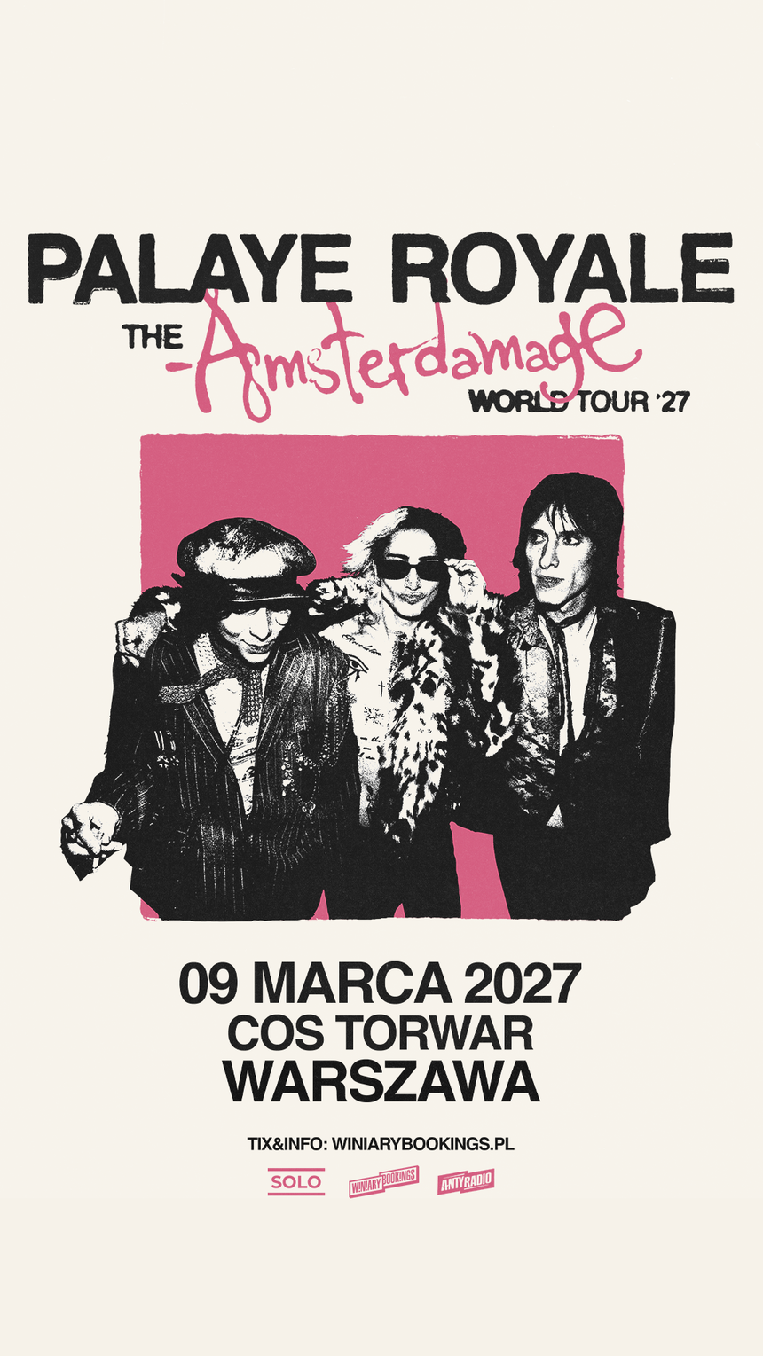PALAYE ROYALE - koncert w Warszawie 