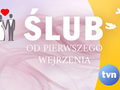 Ile zarabiają uczestnicy „Ślubu od pierwszego wejrzenia”? Tyle dostają od TVN